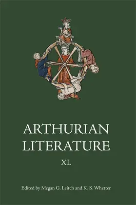 Leitch / Whetter |  Arthurian Literature XL | Buch |  Sack Fachmedien