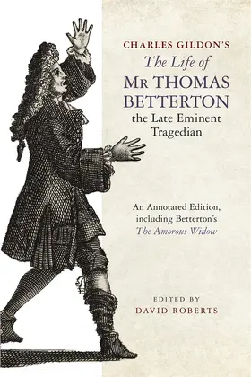 Roberts |  Charles Gildon's the Life of MR Thomas Betterton, the Late Eminent Tragedian | Buch |  Sack Fachmedien