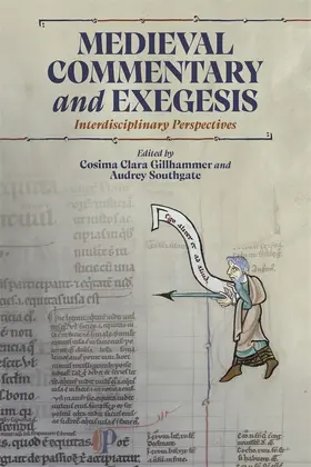 Gillhammer / Southgate |  Medieval Commentary and Exegesis | Buch |  Sack Fachmedien