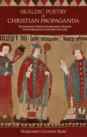 Clunies Ross | Skaldic Poetry as Christian Propaganda | Buch | 978-1-84384-773-1 | www.sack.de