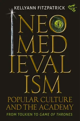 Fitzpatrick |  Neomedievalism, Popular Culture, and the Academy | Buch |  Sack Fachmedien