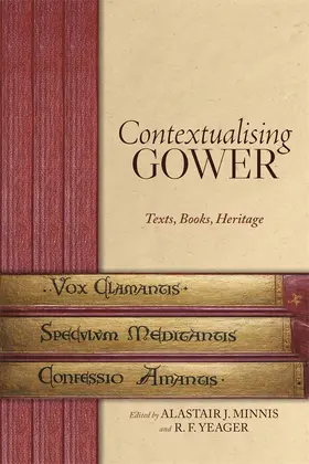 Minnis / Yeager | Contextualising Gower | Buch | 978-1-84384-785-4 | www.sack.de