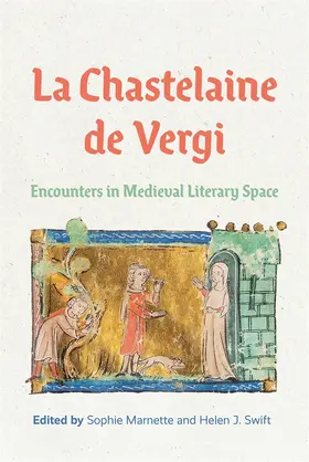 Marnette / Swift | La Chastelaine de Vergi | Buch | 978-1-84384-837-0 | www.sack.de