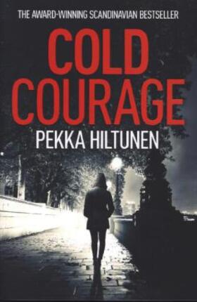 Hiltunen |  Cold Courage | Buch |  Sack Fachmedien