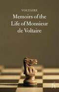 Voltaire |  Memoirs of the Life of Monsieur de Voltaire | eBook | Sack Fachmedien
