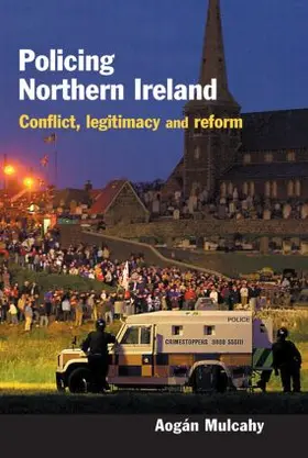 Mulcahy | Policing Northern Ireland | Buch | 978-1-84392-073-1 | www.sack.de