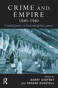 Godfrey / Dunstall |  Crime and Empire 1840 - 1940 | Buch |  Sack Fachmedien