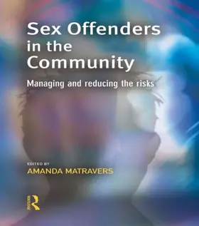 Matravers | Sex Offenders in the Community | Buch | 978-1-84392-120-2 | www.sack.de