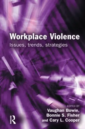 Bowie / Fisher / Cooper |  Workplace Violence | Buch |  Sack Fachmedien