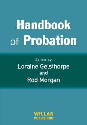Gelsthorpe / Morgan | Handbook of Probation | Buch | 978-1-84392-189-9 | sack.de