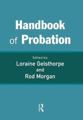 Gelsthorpe / Morgan | Handbook of Probation | Buch | 978-1-84392-190-5 | sack.de