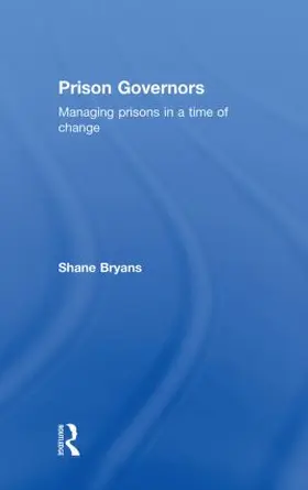 Bryans |  Prison Governors | Buch |  Sack Fachmedien
