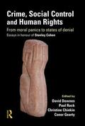 Downes / Rock / Chinkin |  Crime, Social Control and Human Rights | Buch |  Sack Fachmedien