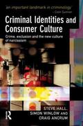 Hall / Winlow / Ancrum |  Criminal Identities and Consumer Culture | Buch |  Sack Fachmedien