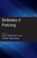 Newburn / Neyroud |  Dictionary of Policing | Buch |  Sack Fachmedien
