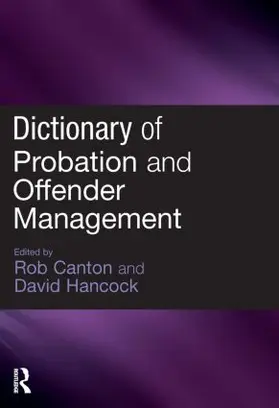 Canton / Hancock | Dictionary of Probation and Offender Management | Buch | 978-1-84392-289-6 | sack.de