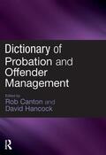 Canton / Hancock |  Dictionary of Probation and Offender Management | Buch |  Sack Fachmedien