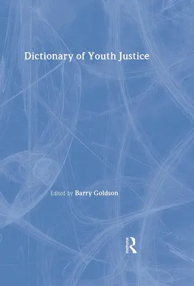 Goldson |  Dictionary of Youth Justice | Buch |  Sack Fachmedien