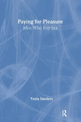 Sanders |  Paying for Pleasure | Buch |  Sack Fachmedien