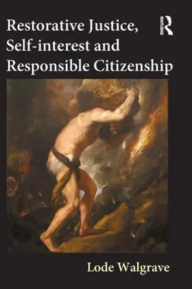 Walgrave |  Restorative Justice, Self-interest and Responsible Citizenship | Buch |  Sack Fachmedien