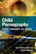 O'Donnell / Milner |  Child Pornography | Buch |  Sack Fachmedien