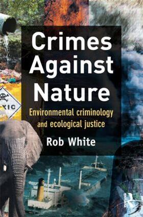 White |  Crimes Against Nature | Buch |  Sack Fachmedien
