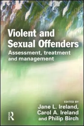 Ireland / Birch |  Violent and Sexual Offenders | Buch |  Sack Fachmedien
