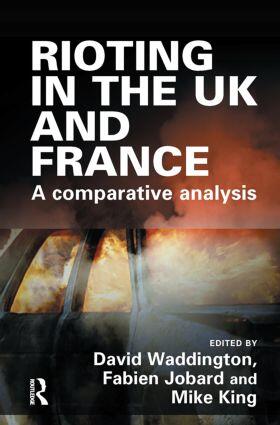 Waddington / Jobard / King |  Rioting in the UK and France | Buch |  Sack Fachmedien