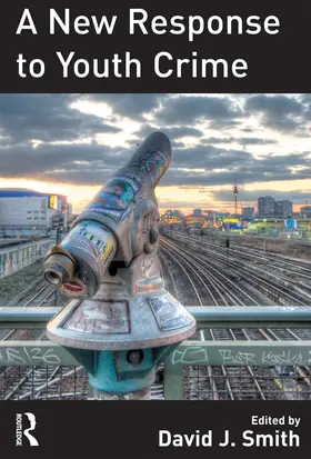 Smith |  A New Response to Youth Crime | Buch |  Sack Fachmedien