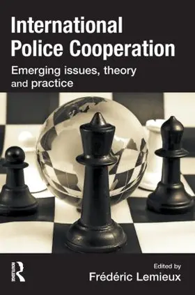 Lemieux |  International Police Cooperation | Buch |  Sack Fachmedien