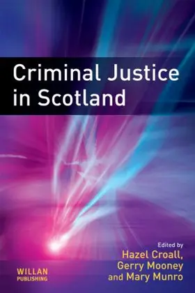 Croall / Mooney / Munro |  Criminal Justice in Scotland | Buch |  Sack Fachmedien