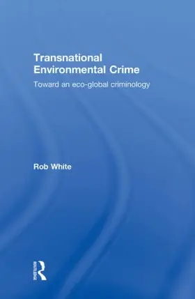 White |  Transnational Environmental Crime | Buch |  Sack Fachmedien