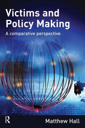 Hall | Victims and Policy-Making | Buch | 978-1-84392-824-9 | www.sack.de