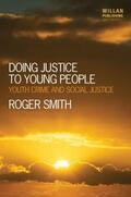 Smith |  Doing Justice to Young People | Buch |  Sack Fachmedien