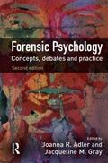 Adler / Gray |  Forensic Psychology | Buch |  Sack Fachmedien
