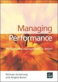 Armstrong / Baron |  Managing Performance : Performance management in action | Buch |  Sack Fachmedien