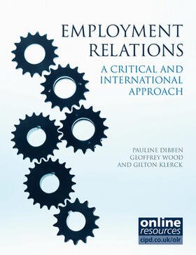 Dibben / Wood / Klerck |  Employment Relations : A Critical and International Approach | Buch |  Sack Fachmedien