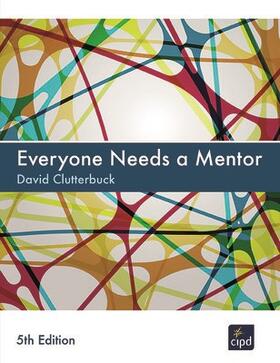 Clutterbuck |  Everyone Needs a Mentor | Buch |  Sack Fachmedien