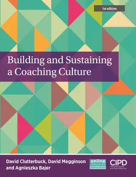Clutterbuck / Megginson / Bajer |  Building and Sustaining a Coaching Culture | Buch |  Sack Fachmedien