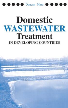 Mara | Domestic Wastewater Treatment in Developing Countries | Buch | 978-1-84407-019-0 | sack.de