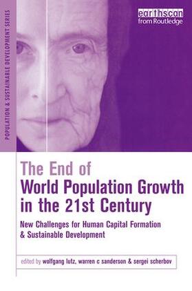 Sanderson / Lutz / Scherbov | The End of World Population Growth in the 21st Century | Buch | 978-1-84407-099-2 | sack.de