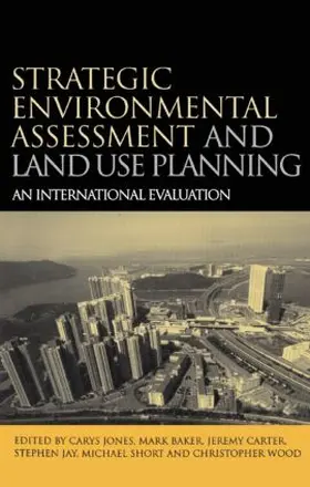 Jones / Baker / Carter |  Strategic Environmental Assessment and Land Use Planning | Buch |  Sack Fachmedien