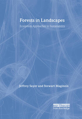 Sayer / Maginnis / Laurie |  Forests in Landscapes | Buch |  Sack Fachmedien