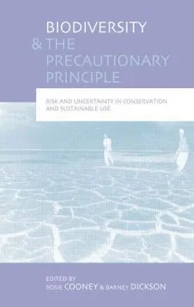 Cooney / Dickson |  Biodiversity and the Precautionary Principle | Buch |  Sack Fachmedien