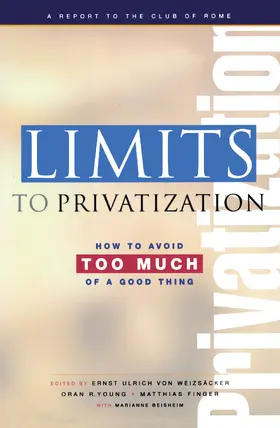 Weizsacker / Finger / Young | Limits to Privatization | Buch | 978-1-84407-339-9 | sack.de