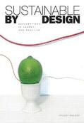 Walker |  Sustainable by Design | Buch |  Sack Fachmedien