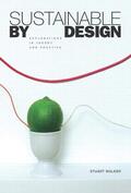 Walker |  Sustainable by Design | Buch |  Sack Fachmedien