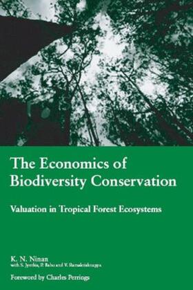 Ninan | The Economics of Biodiversity Conservation | Buch | 978-1-84407-364-1 | sack.de