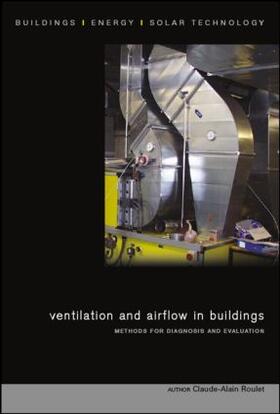 Roulet | Ventilation and Airflow in Buildings | Buch | 978-1-84407-451-8 | sack.de