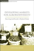 Giuliani / International |  Developing Markets for Agrobiodiversity | Buch |  Sack Fachmedien